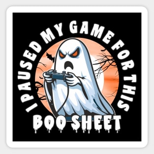 Halloween I Paused My Game For This Boo Sheet Gamer Magnet